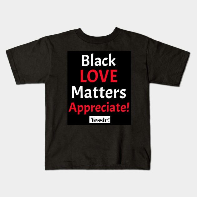 Expressing Black Love Kids T-Shirt by Black Expressions